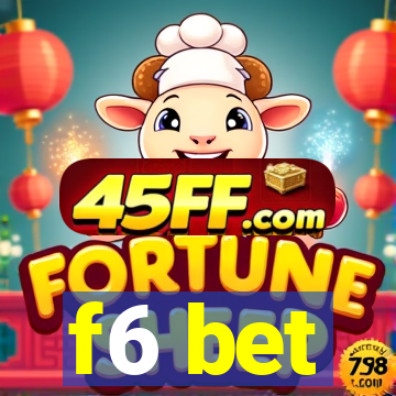 f6 bet